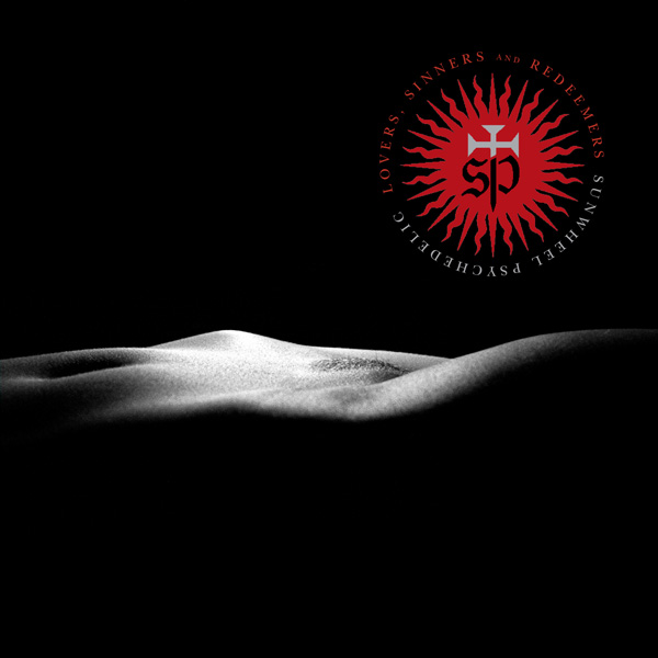 Lovers, Sinners And Redeemers by Sunwheel Psychedelic